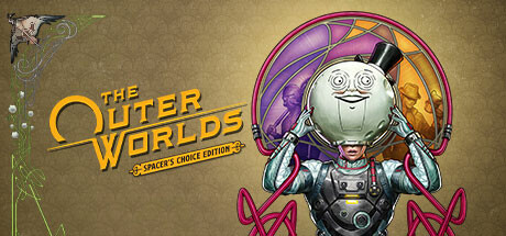 天外世界-太空人之选/The Outer Worlds: Spacer’s Choice Edition（v1.6411）