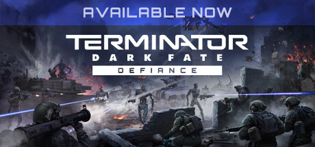 终结者: 黑暗命运 – 反抗/TERMINATOR: DARK FATE – DEFIANCE